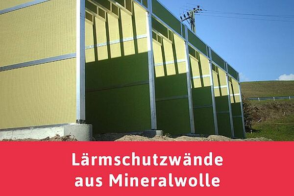 Lärmschutzwände aus Mineralwolle